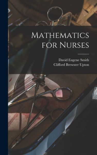 Cover for David Eugene Smith · Mathematics for Nurses (Book) (2022)