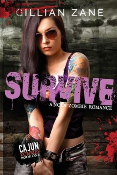 Cover for Gillian Zane · Survive (Paperback Book) (2021)