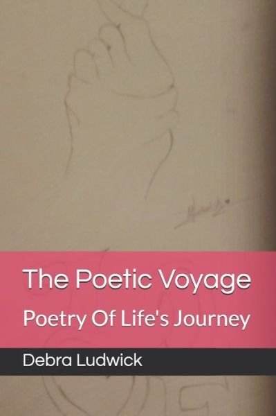 Cover for Dehara Ludwick · The Poetic Voyage (Pocketbok) (2019)