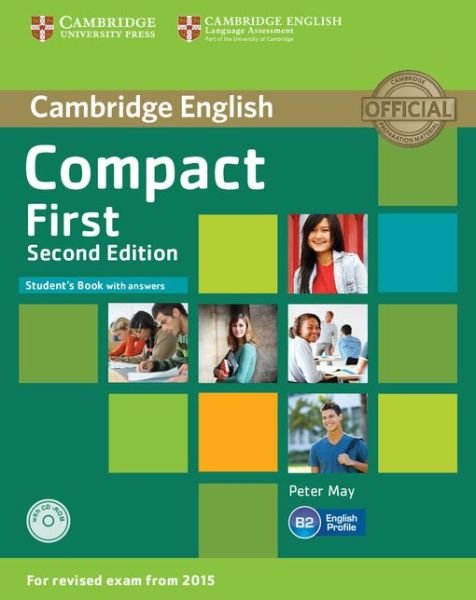 Cover for Peter May · Compact First Student's Book with Answers with CD-ROM (Buch) [2 Revised edition] (2015)