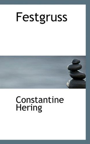 Cover for Constantine Hering · Festgruss (Paperback Book) (2009)