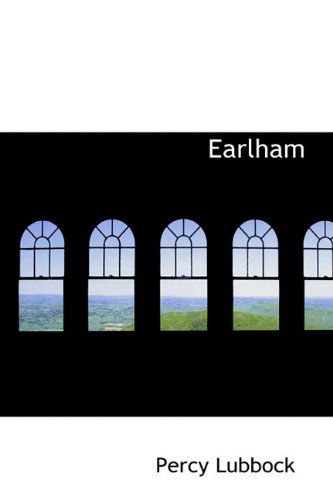 Cover for Percy Lubbock · Earlham (Paperback Book) (2009)