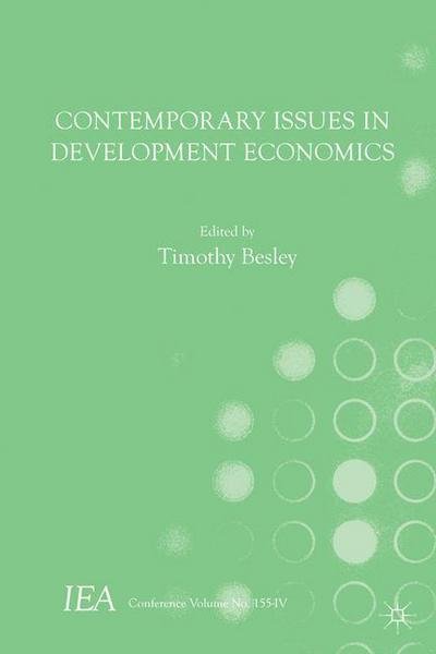 Cover for Timothy Besley · Contemporary Issues in Development Economics - International Economic Association Series (Paperback Bog) [1st ed. 2015 edition] (2015)