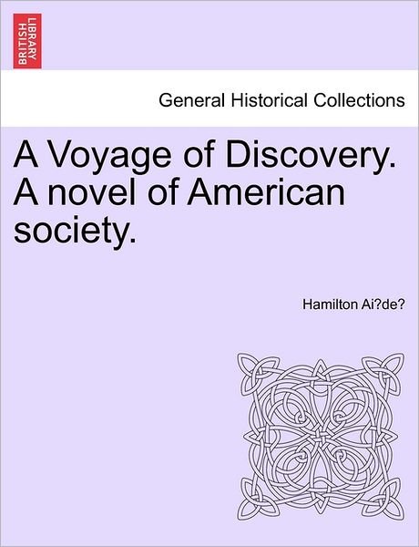 Cover for Hamilton Ai De · A Voyage of Discovery. a Novel of American Society. (Taschenbuch) (2011)