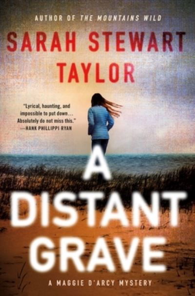 Cover for Sarah Stewart Taylor · A Distant Grave: A Mystery - Maggie D'arcy Mysteries (Hardcover bog) (2021)