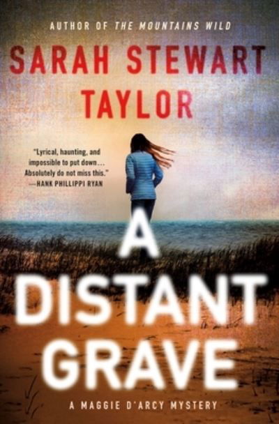 Cover for Sarah Stewart Taylor · A Distant Grave: A Mystery - Maggie D'arcy Mysteries (Gebundenes Buch) (2021)