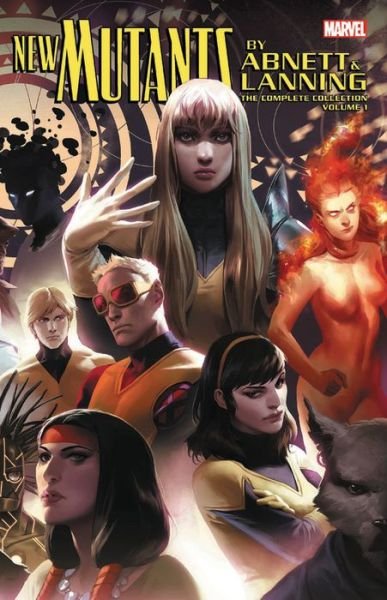 Cover for Dan Abnett · New Mutants By Abnett &amp; Lanning: The Complete Collection Vol. 1 (Paperback Book) (2019)