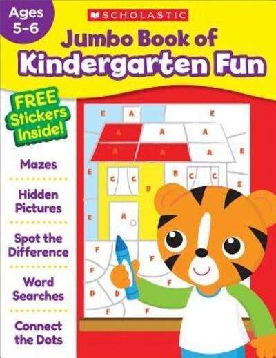 Jumbo Book of Kindergarten Fun - Inc. Staff Scholastic - Kirjat - Scholastic, Incorporated - 9781338169447 - torstai 1. maaliskuuta 2018