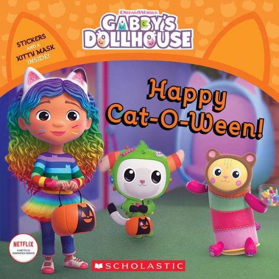 Happy Cat-O-Ween! (Gabby's Dollhouse Storybook) (Media Tie-In) - Gabhi Martins - Kirjat - Scholastic US - 9781338804447 - tiistai 16. elokuuta 2022