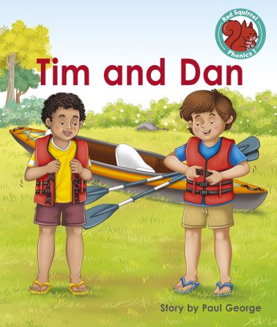 Cover for Paul George · Tim and Dan - Red Squirrel Phonics Level 1 Set 2 (Paperback Book) (2022)