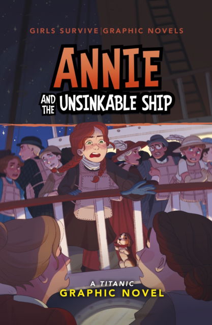 Cover for Amy Rubinate · Annie and the Unsinkable Ship: A Titanic Graphic Novel - Girls Survive Graphic Novels (Paperback Book) (2025)