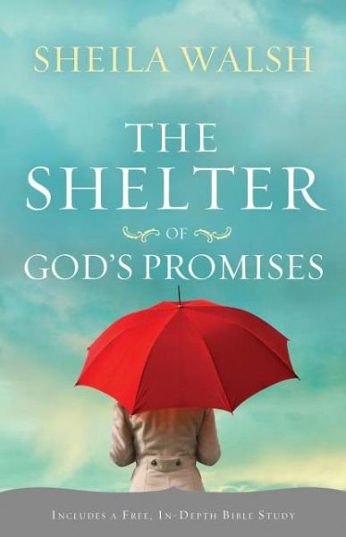 Cover for Sheila Walsh · The Shelter of God's Promises (Paperback Bog) (2011)