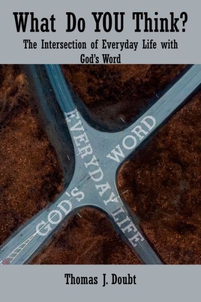 Cover for Thomas J. Doubt · What Do You Think? (Paperback Book) (2020)