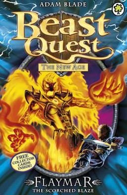 Beast Quest: Flaymar the Scorched Blaze: Series 11 Book 4 - Beast Quest - Adam Blade - Bøger - Hachette Children's Group - 9781408318447 - 2. juni 2016