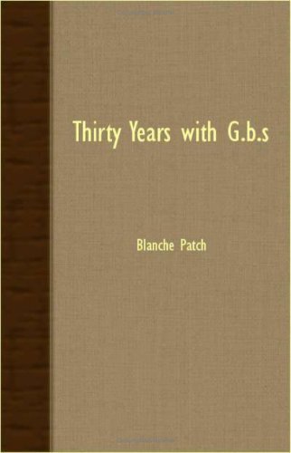 Cover for Blanche Patch · Thirty Years with G.b.s (Paperback Book) (2007)