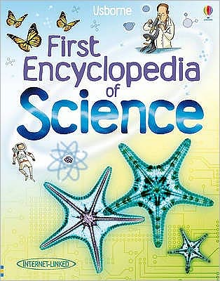 First Encyclopedia of Science - First Encyclopedias - Rachel Firth - Books - Usborne Publishing Ltd - 9781409522447 - February 1, 2011