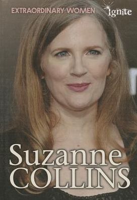 Suzanne Collins (Extraordinary Women) - Nick Hunter - Boeken - Ignite - 9781410959447 - 2014