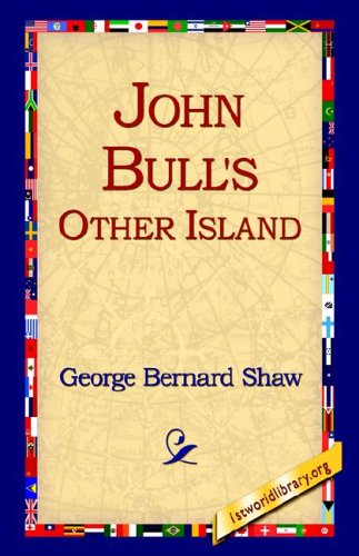 Cover for George Bernard Shaw · John Bull's Other Island (Hardcover Book) (2005)