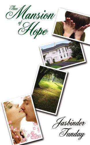 Cover for Jasbinder Tunday · Thee Mansion of Hope (Paperback Bog) (2007)