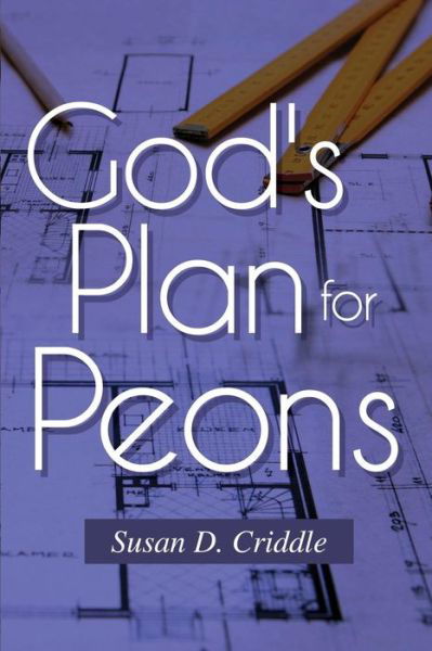 Cover for Susan · God's Plan for Peons (Paperback Book) (2014)