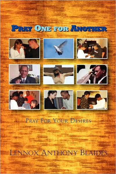 Cover for Lennox Anthony Blaides · Pray One for Another (Paperback Book) (2010)