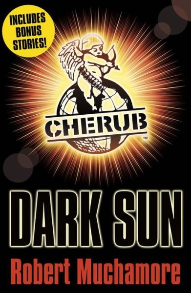 Cover for Robert Muchamore · CHERUB: Dark Sun and other stories - CHERUB (Paperback Book) (2013)