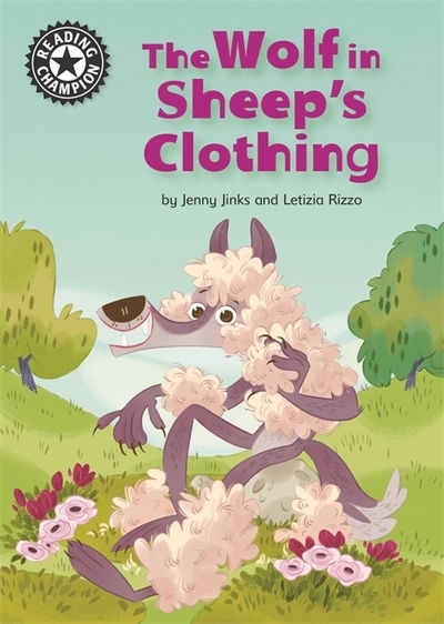 Cover for Jenny Jinks · Reading Champion: The Wolf in Sheep's Clothing: Independent Reading 12 - Reading Champion (Hardcover Book) [Illustrated edition] (2018)