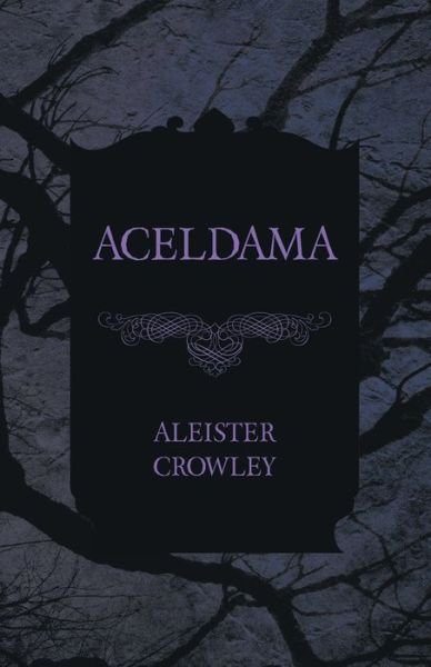 Cover for Aleister Crowley · Aceldama (Paperback Book) (2012)