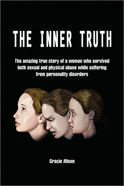Cover for Gracie Alison · The Inner Truth (Hardcover Book) (2010)
