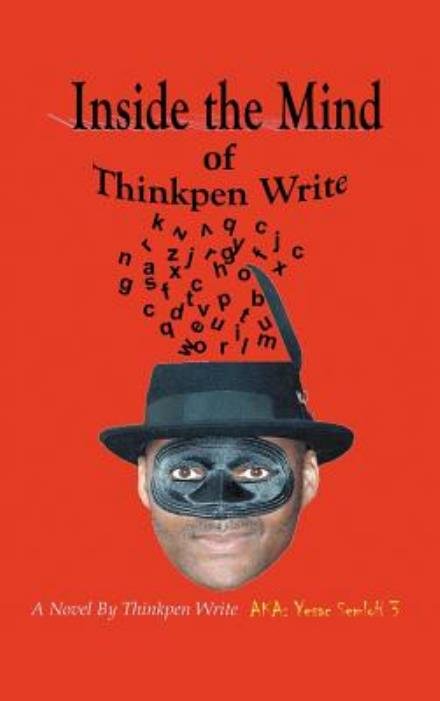 Cover for Thinkpen Write · Inside the Mind of Thinkpen Write (Hardcover Book) (2012)