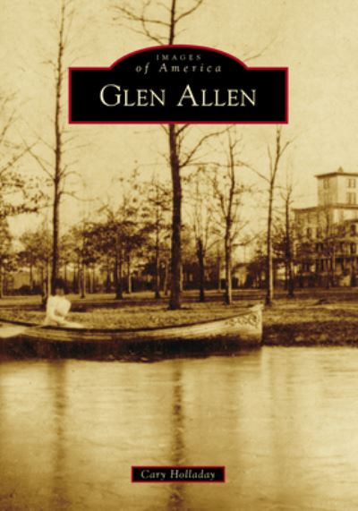 Cover for Cary Holladay · Glen Allen (Paperback Book) (2022)