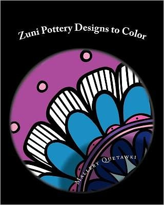 Cover for Mallery Quetawki · Zuni Pottery Designs to Color: 30 Modern Twists on Ancient Designs (Taschenbuch) (2011)