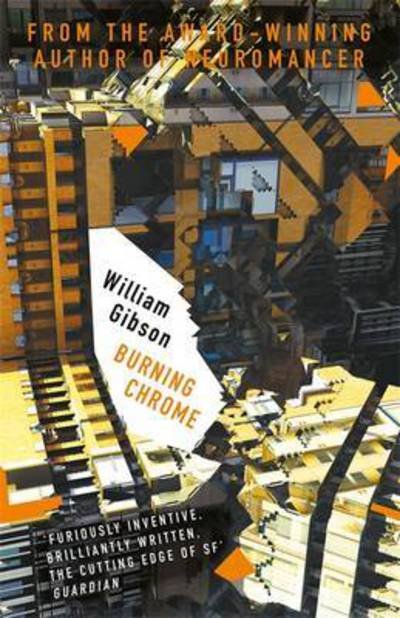 Cover for William Gibson · Burning Chrome (Paperback Book) (2017)