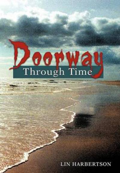 Cover for Lin Harbertson · Doorway Through Time (Innbunden bok) (2012)