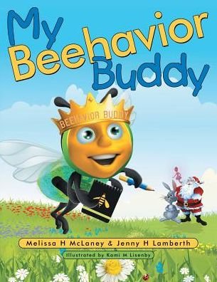 Cover for Jenny H Lamberth · My Beehavior Buddy (Pocketbok) (2014)