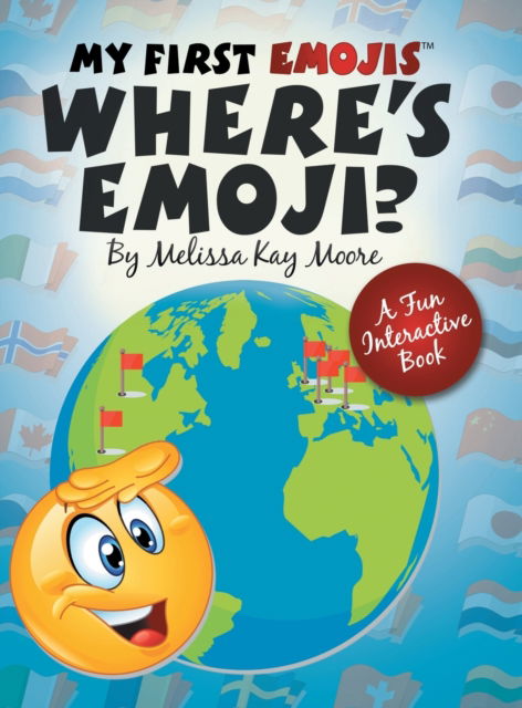 Cover for Melissa Kay Moore · My First Emojis (Hardcover Book) (2019)