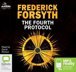 The Fourth Protocol - Frederick Forsyth - Lydbok - Bolinda Publishing - 9781486273447 - 1. februar 2015