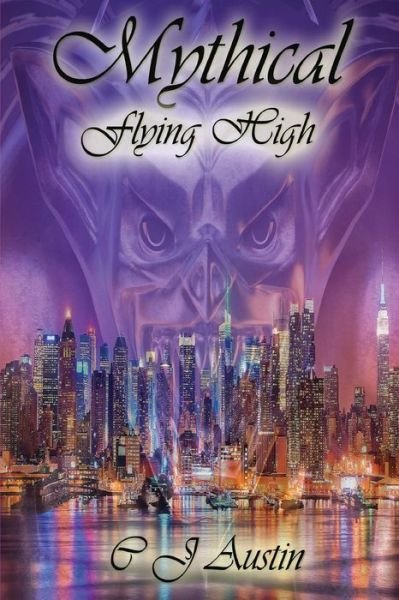 Cover for C J Austin · Mythical: Flying High (Pocketbok) (2013)