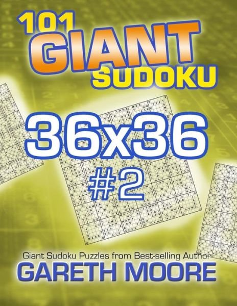 Cover for Gareth Moore · 101 Giant Sudoku 36x36 #2 (Paperback Bog) (2014)
