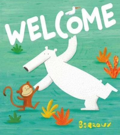 Cover for Barroux · Welcome (Hardcover Book) (2016)