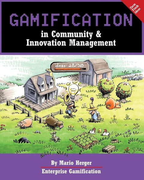 Cover for Mario Herger · Gamification in Community &amp; Innovation Management (Taschenbuch) (2014)