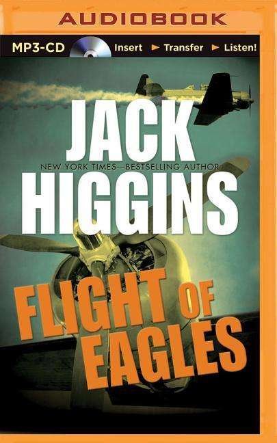 Cover for Jack Higgins · Flight of Eagles (MP3-CD) (2015)