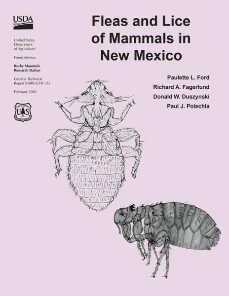 Cover for U S Department of Agriculture · Fleas and Lice from Mammals in New Mexico (Paperback Book) (2015)