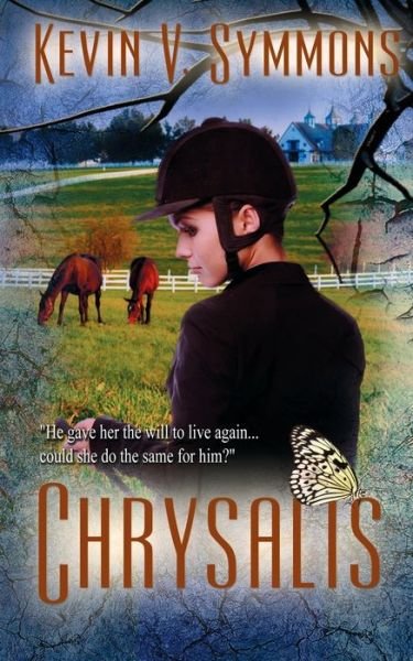 Cover for Kevin V Symmons · Chrysalis (Paperback Book) (2015)