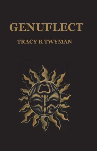 Cover for Tracy R Twyman · Genuflect (Paperback Book) (2017)