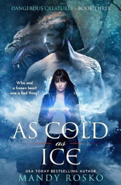 Cover for Mandy Rosko · As Cold As Ice (Paperback Book) (2015)