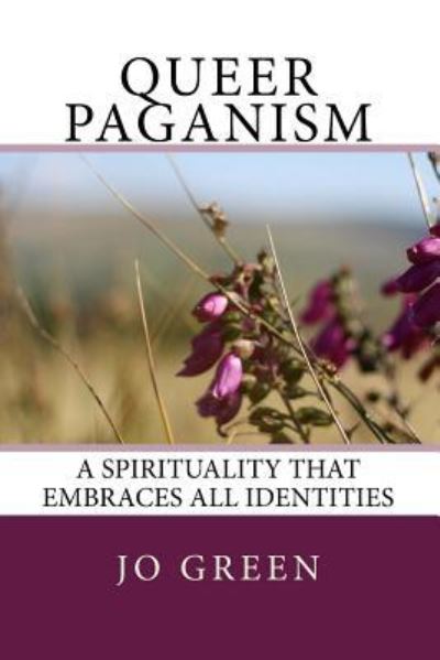 Cover for J J Green · Queer Paganism (Full Colour) (Paperback Book) (2016)