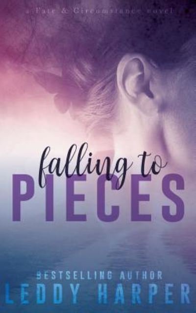 Cover for Leddy Harper · Falling to Pieces (Taschenbuch) (2016)