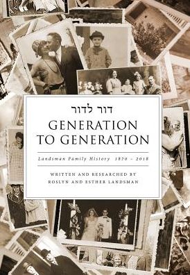 Cover for Roslyn Landsman · Generation to Generation (Hardcover Book) (2018)