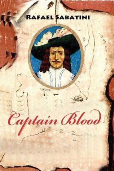 Captain Blood - Rafael Sabatini - Books - Createspace Independent Publishing Platf - 9781539014447 - September 22, 2016